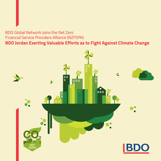 BDO Jordan Exerting Valuable Efforts as to Fight Against Climate Change